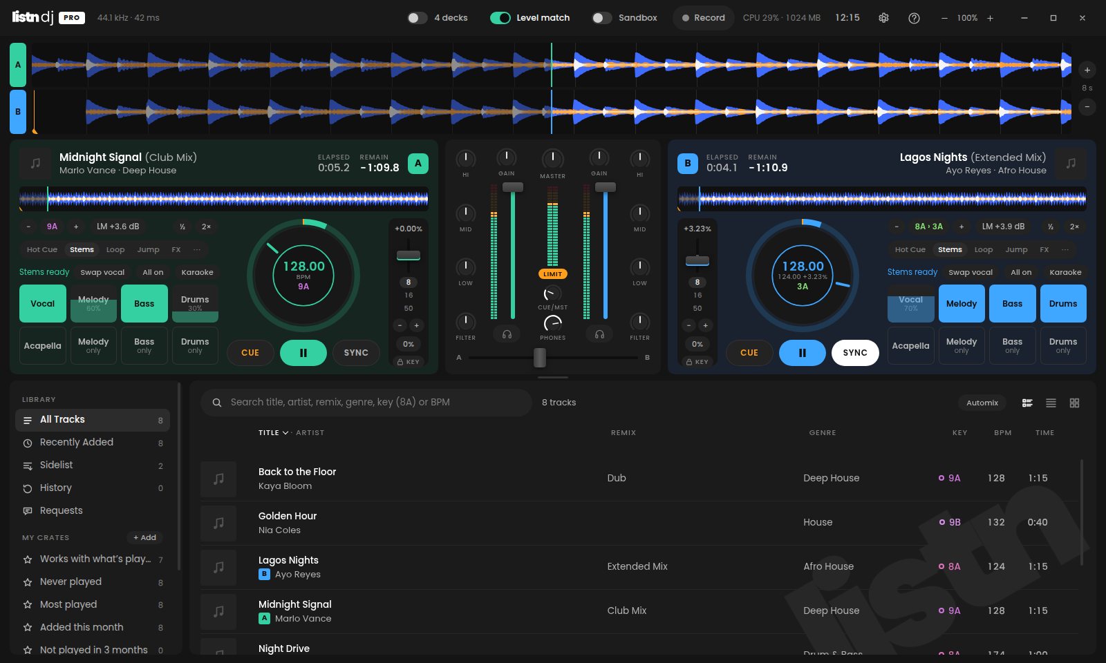 Every stem at its own level, and vocals from one track over another.